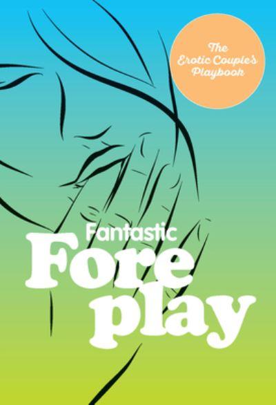 The Little Book of Foreplay