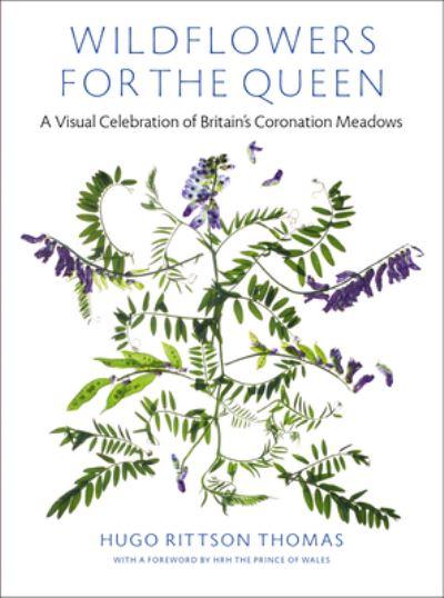 Wildflowers For the Queen