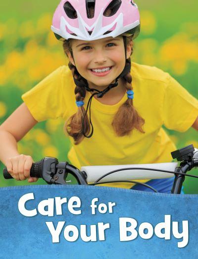 Care For Your Body