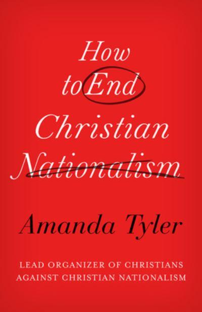 How To End Christian Nationalism