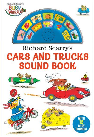 Richard Scarry's Cars and Trucks Sound Book.