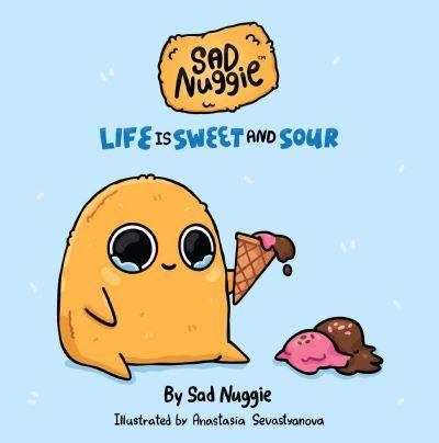 Life Is Sweet and Sour