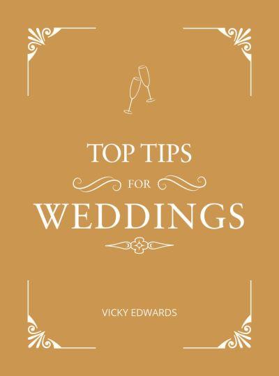 Top Tips For Weddings