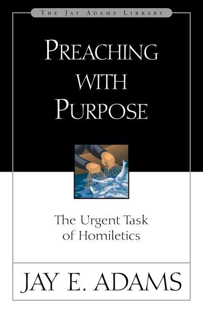 Preaching With Purpose