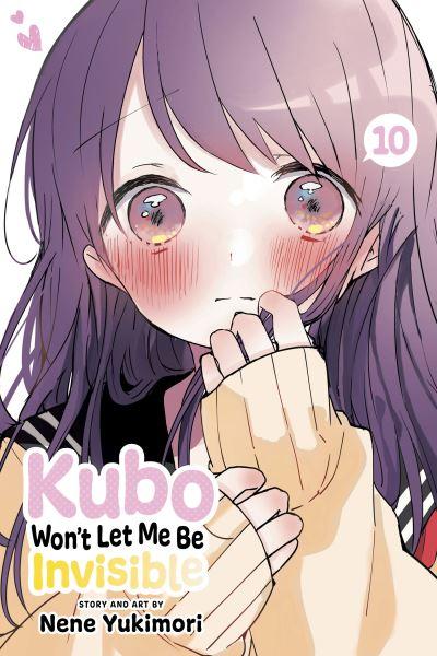 Kubo Won't Let Me Be Invisible. Volume 10