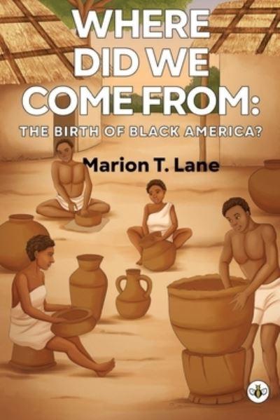 Where Did We Come From