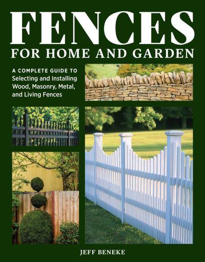 Fences For Home and Garden