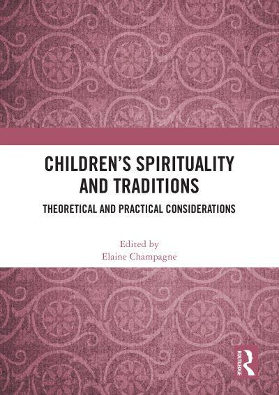Children's Spirituality and Traditions