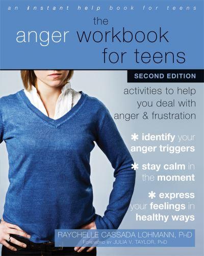 The Anger Workbook For Teens
