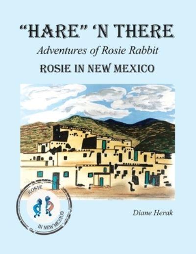 "Hare" 'N There Adventures of Rosie Rabbit