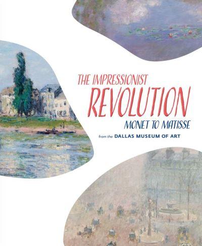 The Impressionist Revolution