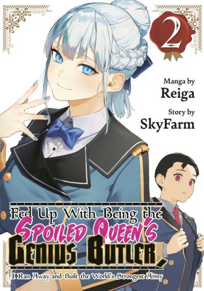 Fed Up With Being the Spoiled Queen's Genius Butler, I Ran Away and Built the World's Strongest Army