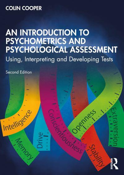 An Introduction To Psychometrics and Psychological Assessment