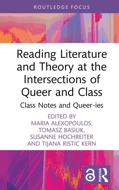 Reading Literature and Theory At the Intersections of Queer and Class
