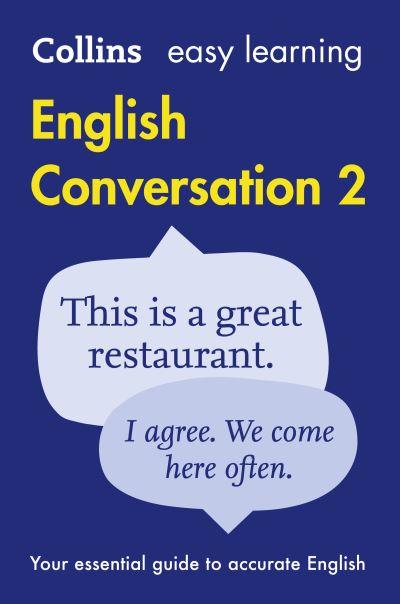 Collins Easy Learning English Conversation. Book 2