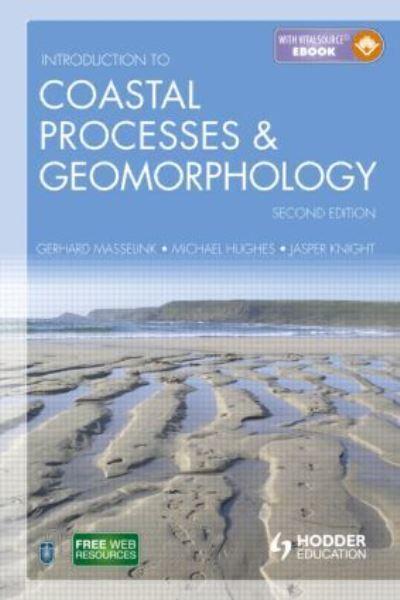 Introduction To Coastal Processes & Geomorphology