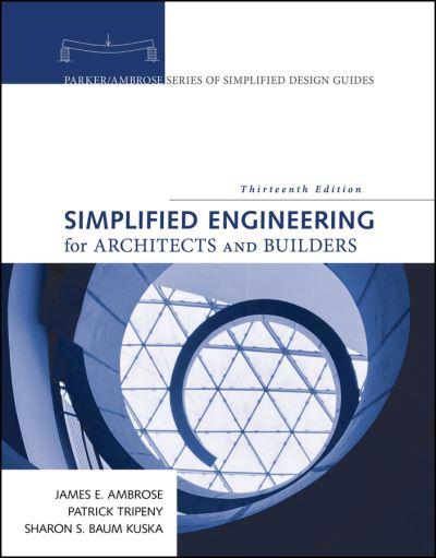 Simplified Engineering For Architects and Builders