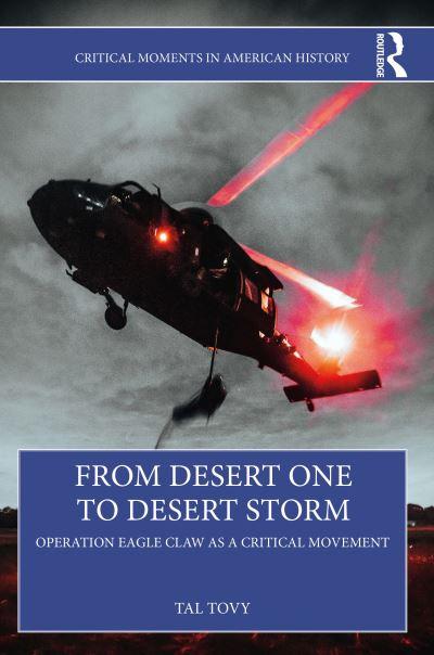From Desert One To Desert Storm