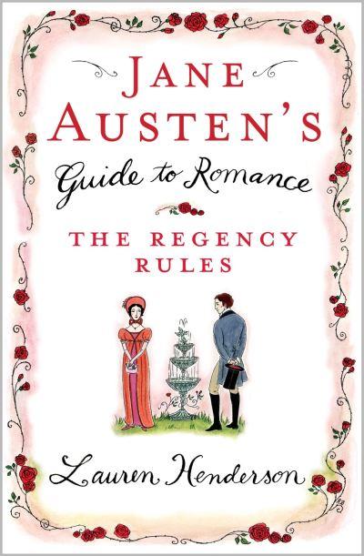 Jane Austen's Guide To Romance