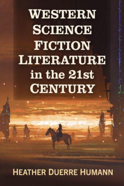 Western Science Fiction Literature in the 21st Century