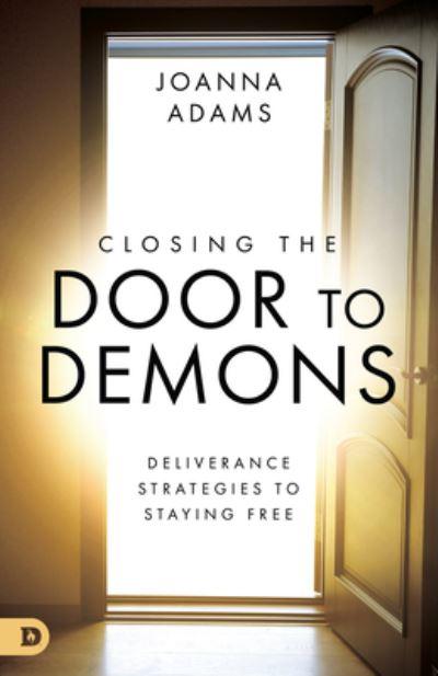 Closing the Door To Demons
