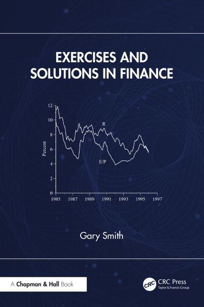 Exercises and Solutions in Finance