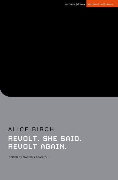Revolt, She Said, Revolt Again