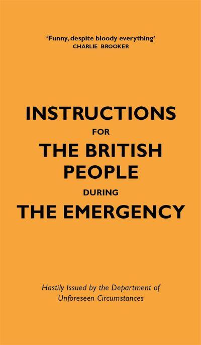 Instructions For the British People During the Emergency