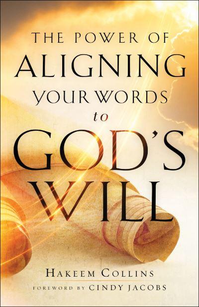 The Power of Aligning Your Words To God's Will