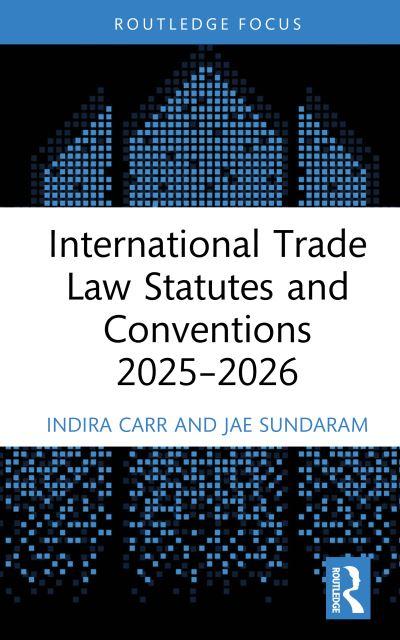 International Trade Law Statutes and Conventions 2025- 2026
