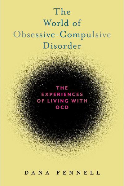 The World of Obsessive-Compulsive Disorder