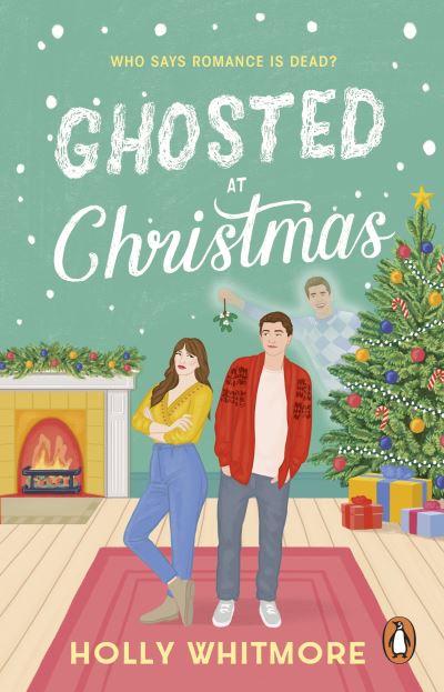 Ghosted At Christmas