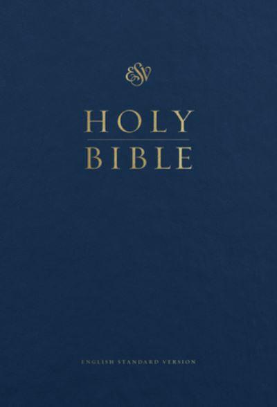 ESV Pew and Worship Bible, Large Print (Blue)