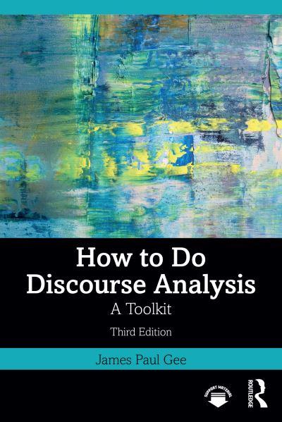 How To Do Discourse Analysis