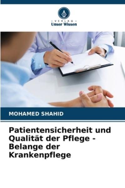 Patientensicherheit Und Qualität Der Pflege - Belange Der Kr