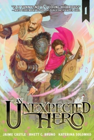 An Unexpected Hero. Vol. 1