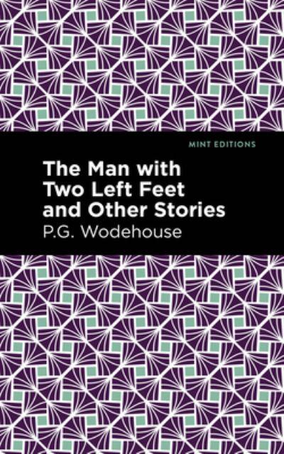 The Man With Two Left Feet and Other Stories