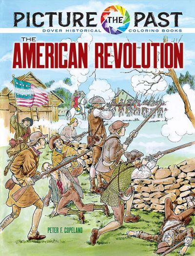 Picture the Past: The American Revolution, Historical Coloring Book