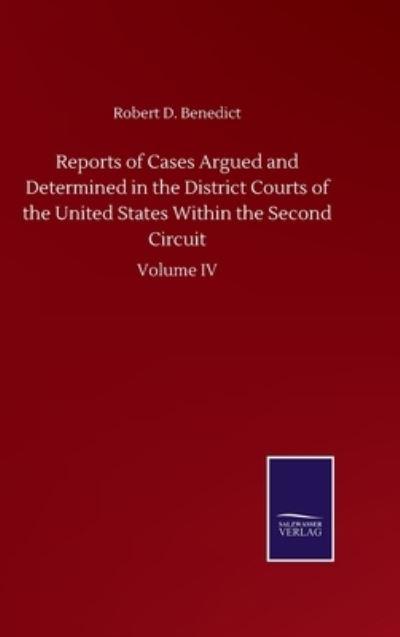 Reports of Cases Argued and Determined in the District Courts of the United States Within the Second Circuit