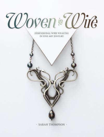 Woven in Wire
