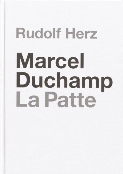 Marcel Duchamp, La Patte