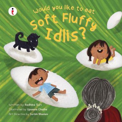 Would You Like To Eat Soft Fluffy Idlis?