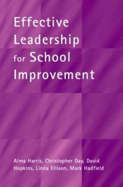 Effective Leadership For School Improvement