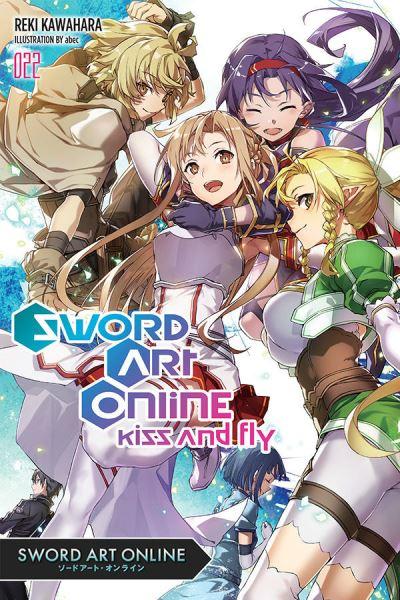 Sword Art Online. Volume 22 Kiss and Fly