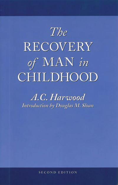The Recovery of Man in Childhood