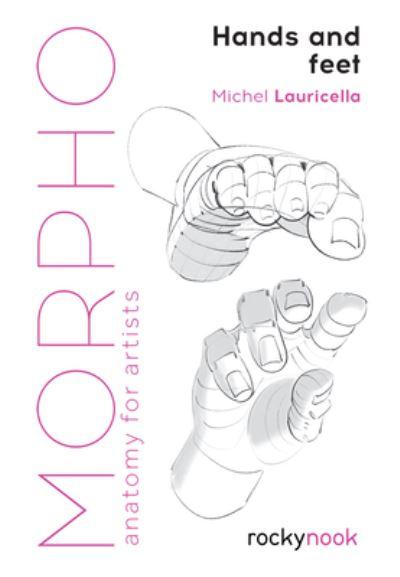 Morpho Hands and Feet