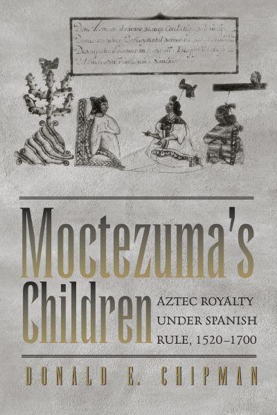 Moctezuma's Children