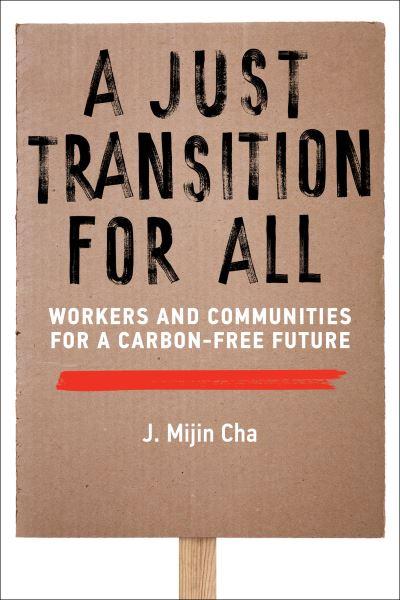 A Just Transition For All