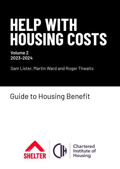 Help With Housing Costs. Volume 2 Guide To Housing Benefit,