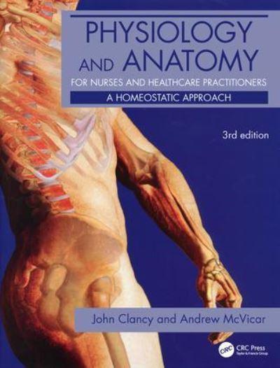 Physiology and Anatomy For Nurses and Healthcare Practitione
